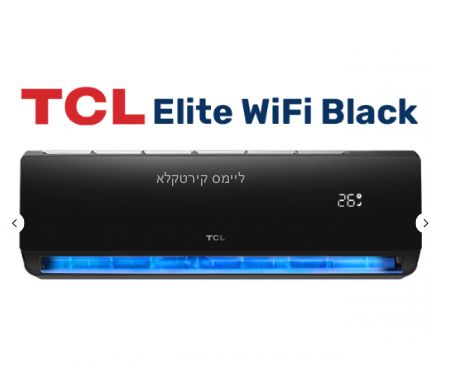 מזגן עילי ELITE 30 wifi BLACK שנת 2023 TCL 2.5 כ"ס,
